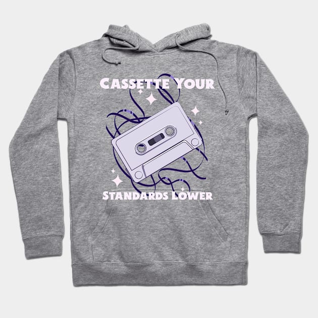 Cassette your standards lower Hoodie by B Sharp